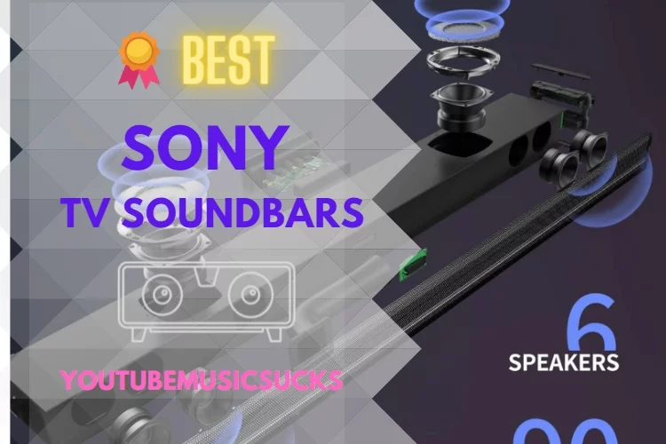 Top 5 Best Sony TV Soundbar: Reviews 2022