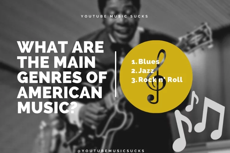 What are the Main Genres of American Music?
