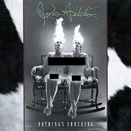 Nothing's Shocking - Jane's Addiction