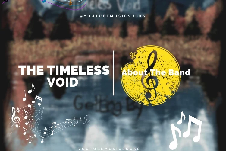 The Timeless Void – About The Band