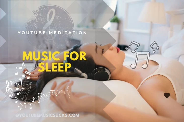 YouTube Meditation Music for Sleep
