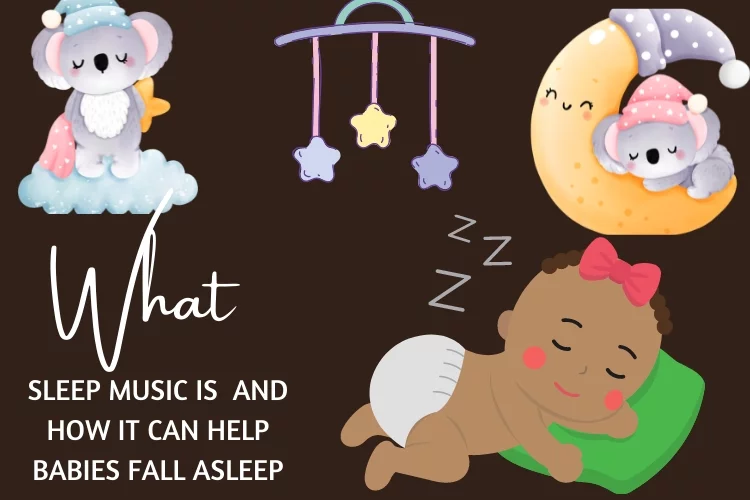 What Sleep Music Is and How It Can Help Babies Fall Asleep